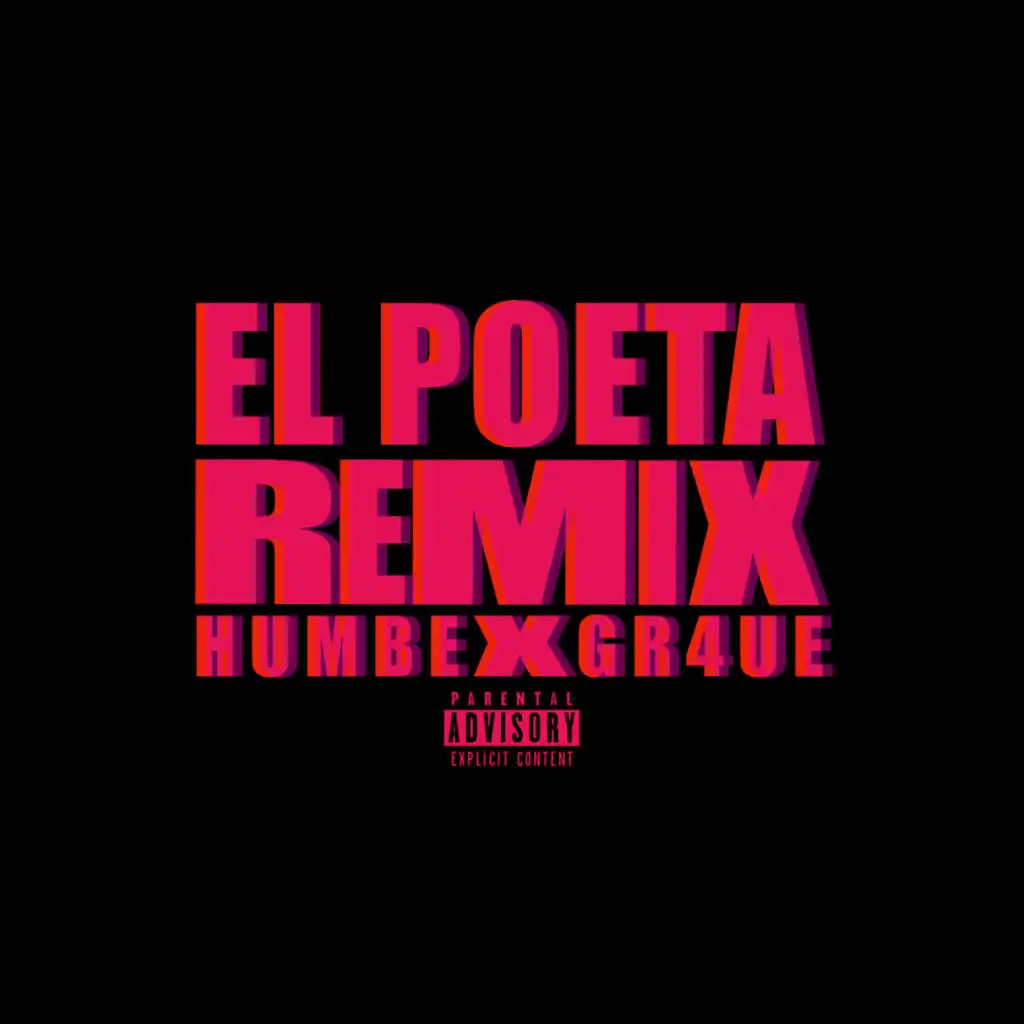 EL POETA (Remix) [feat. GR4UE]