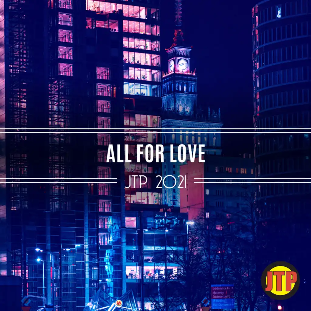 All For Love Jtp 2021