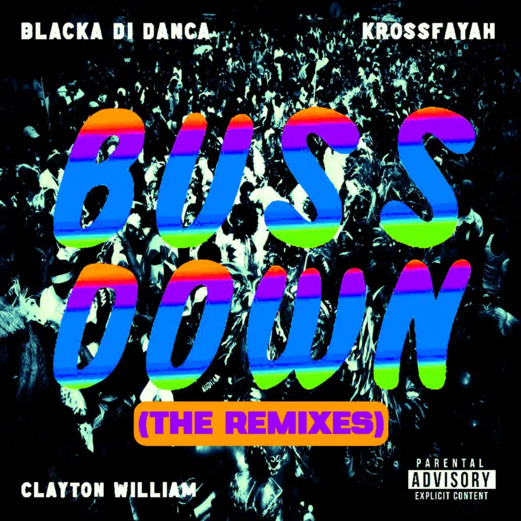 Blacka Di Danca, Krossfayah & Clayton William