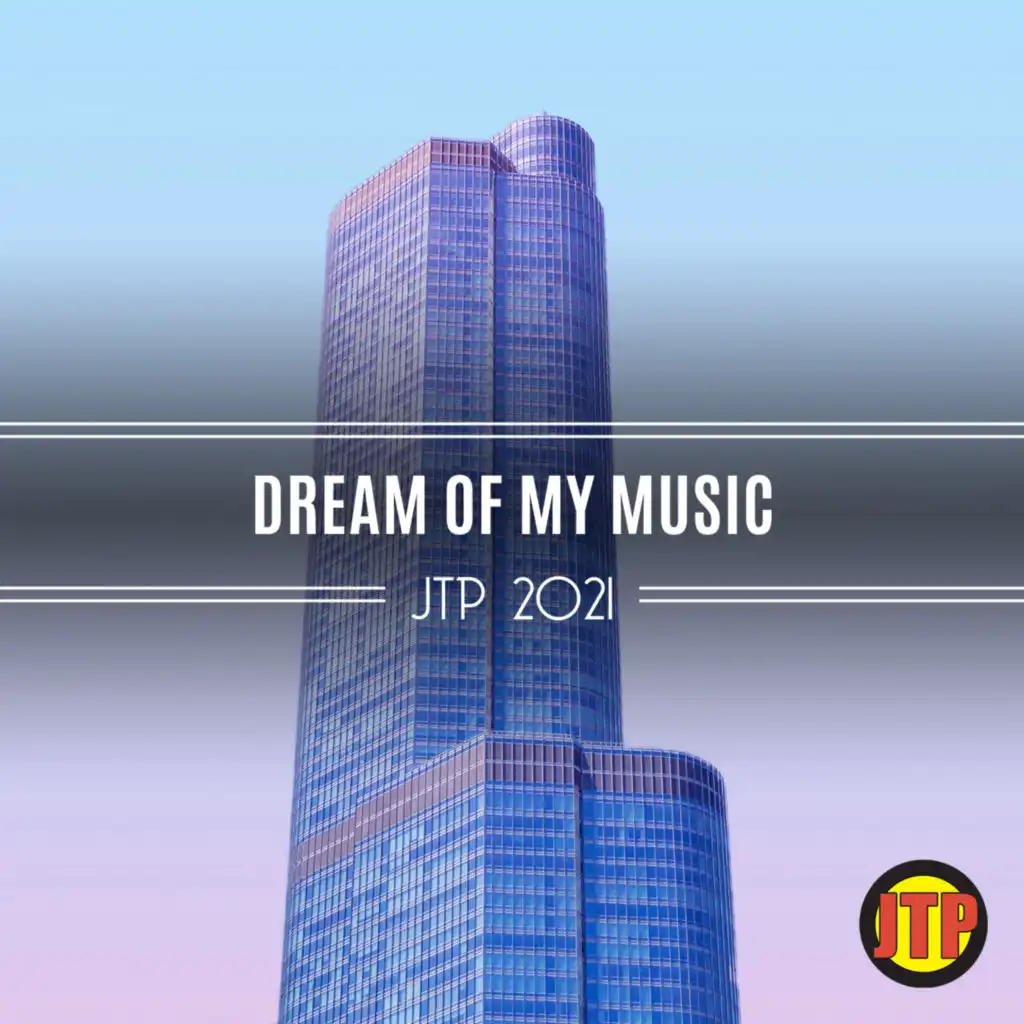 Dream Of My Music Jtp 2021