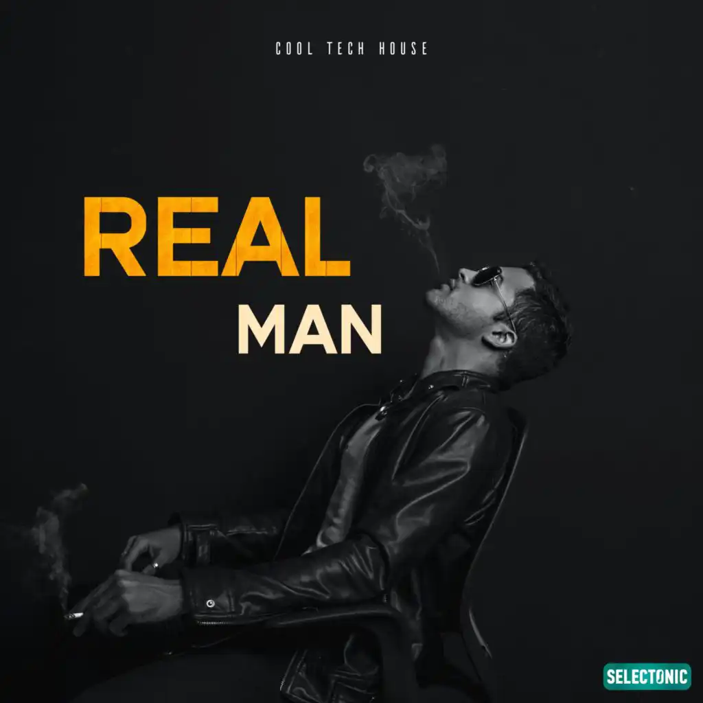 Real Man: Cool Tech House