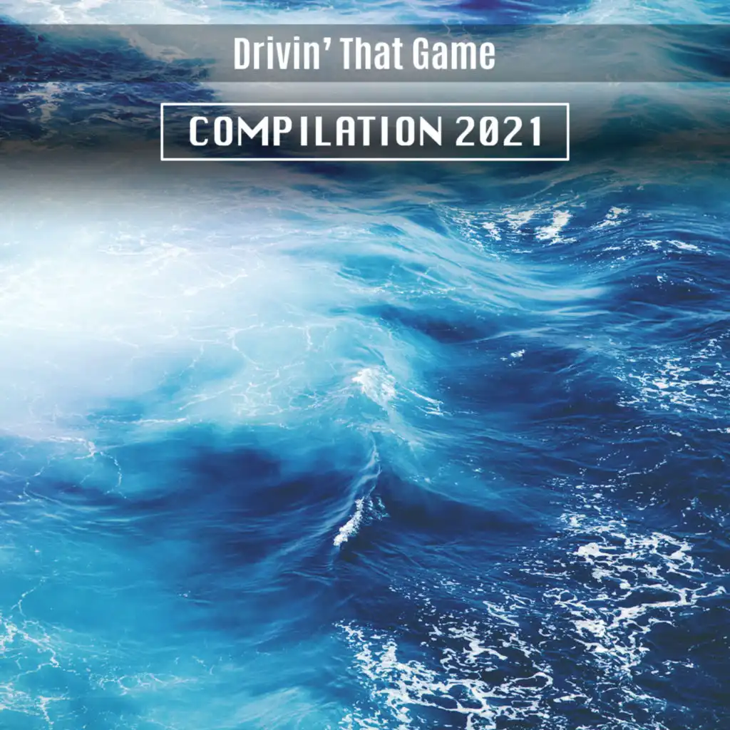 Drivin' That Game Compilation 2021