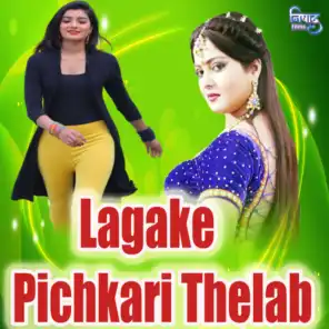 Lagake Pichkari Thelab