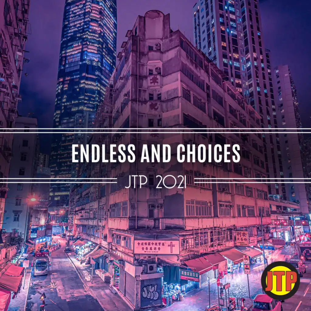 Endless And Choices Jtp 2021