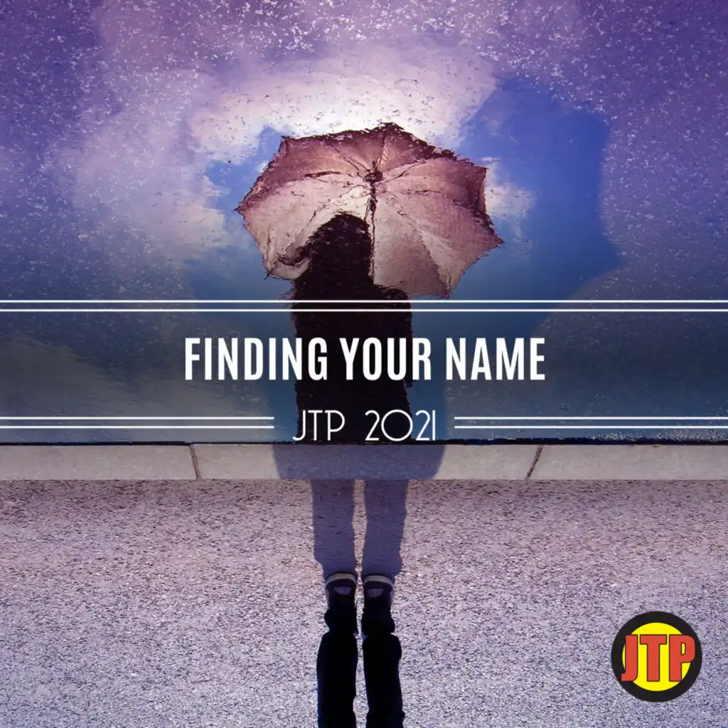 Finding Your Name Jtp 2021