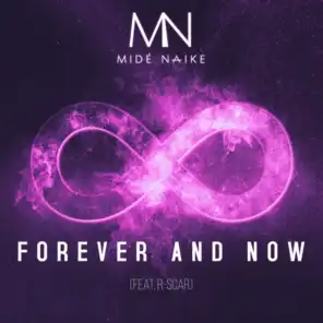 Forever and Now (feat. R-Scar)