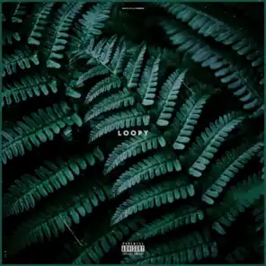 Loopy (feat. LA FUENTE)