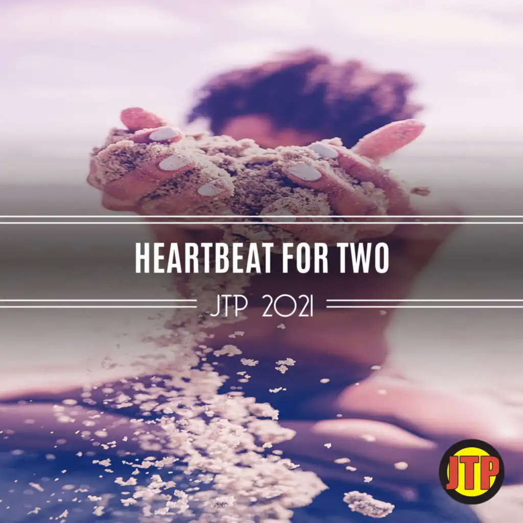 Heartbeat For Two Jtp 2021