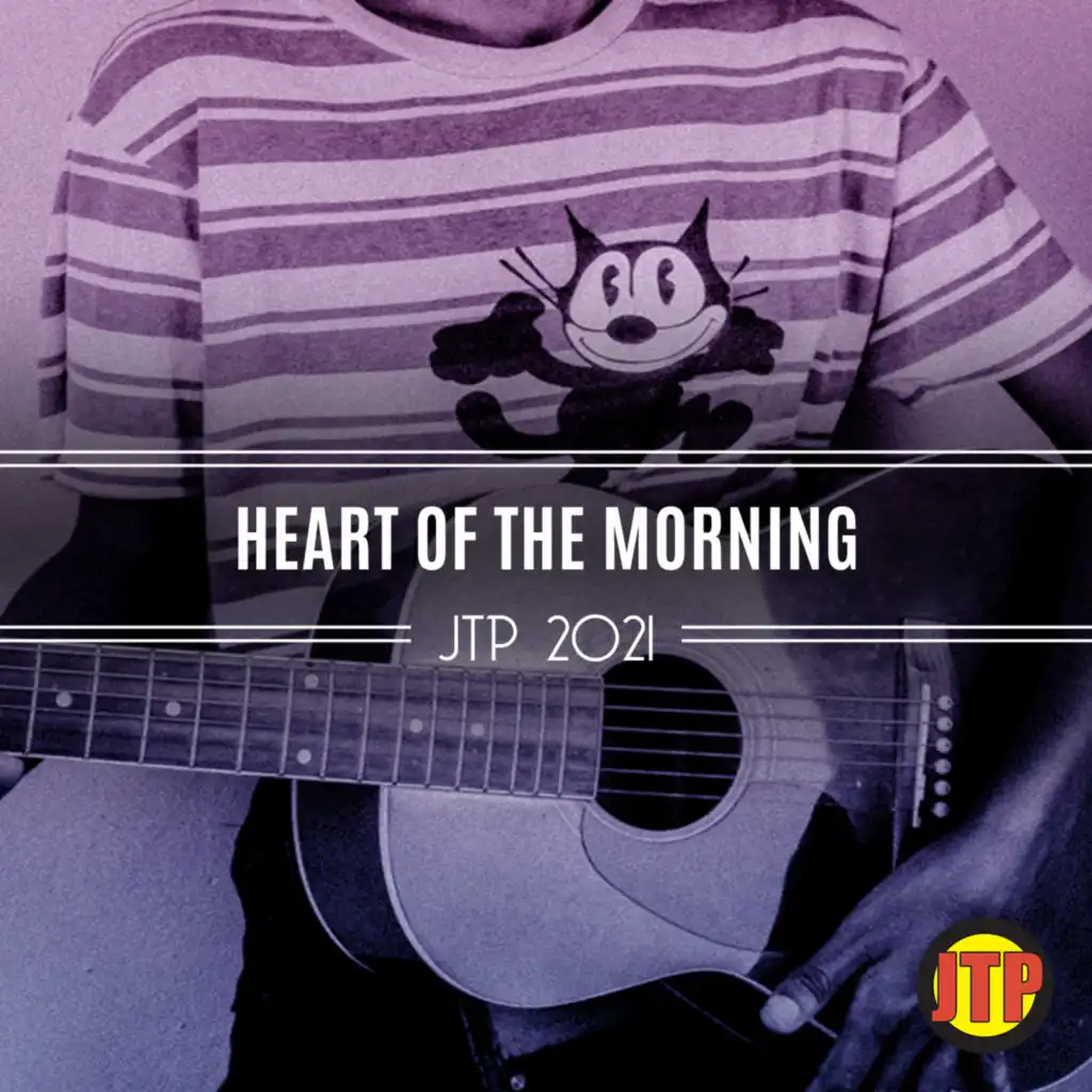 Heart Of The Morning Jtp 2021