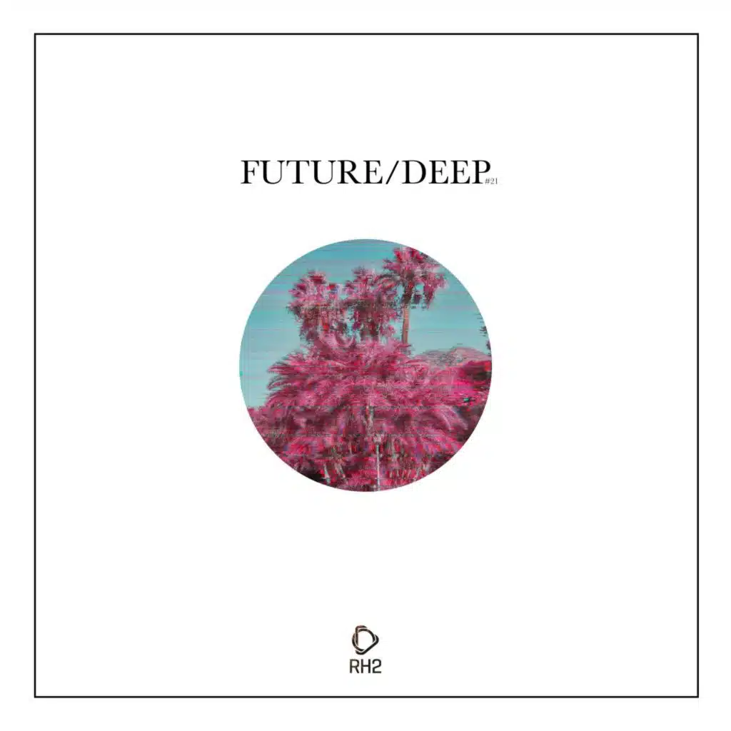 Future/Deep, Vol. 21