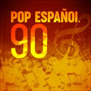 Pop Español 90