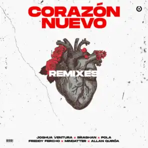 Corazón Nuevo (Remix) [feat. MinDatter]
