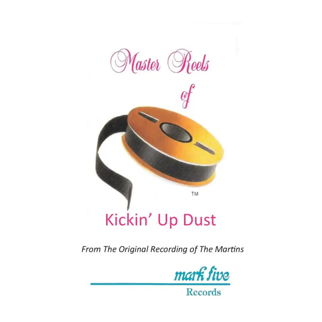 Kickin' Up Dust (Performance Track W/O Background Vocals)