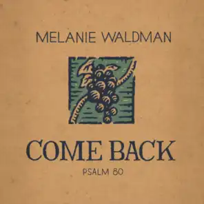 Come Back (Psalm 80)