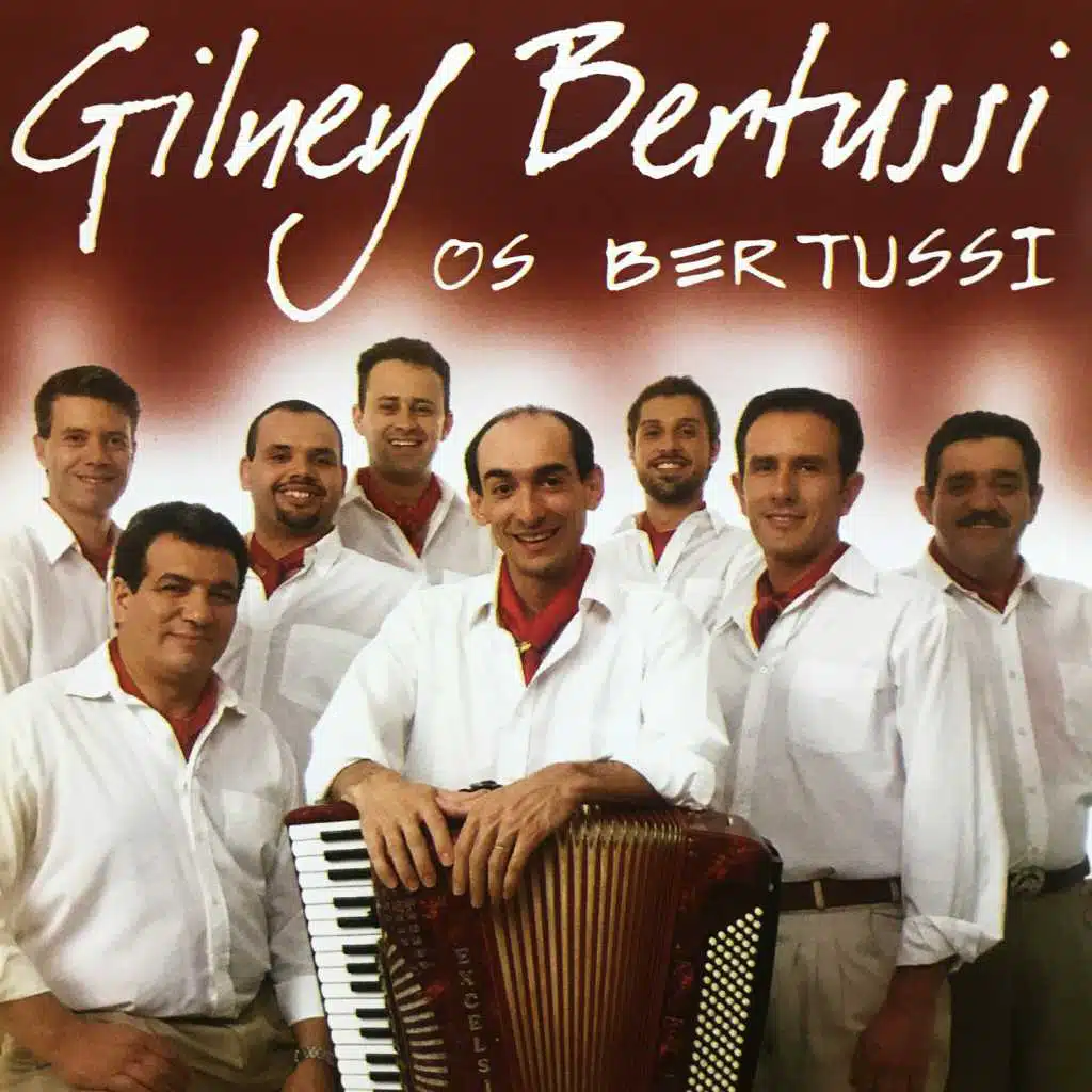 Gilney Bertussi & Os Bertussi