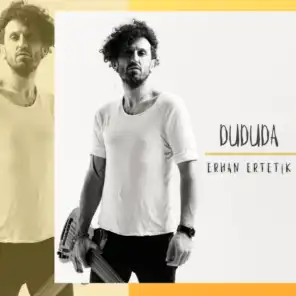 Dududa (feat. Berkan Kaya, Volkan Öktem, Cem Çatık & Duru And)