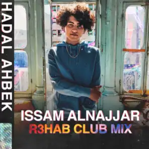 Hadal Ahbek (R3HAB Club Remix)