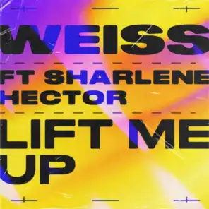 Lift Me Up (feat. Sharlene Hector)