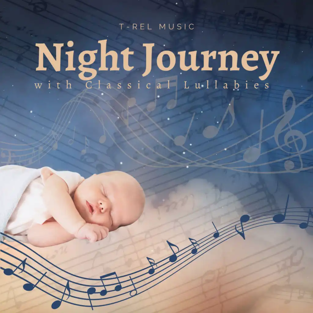 Night Journey With Classical Lullabies
