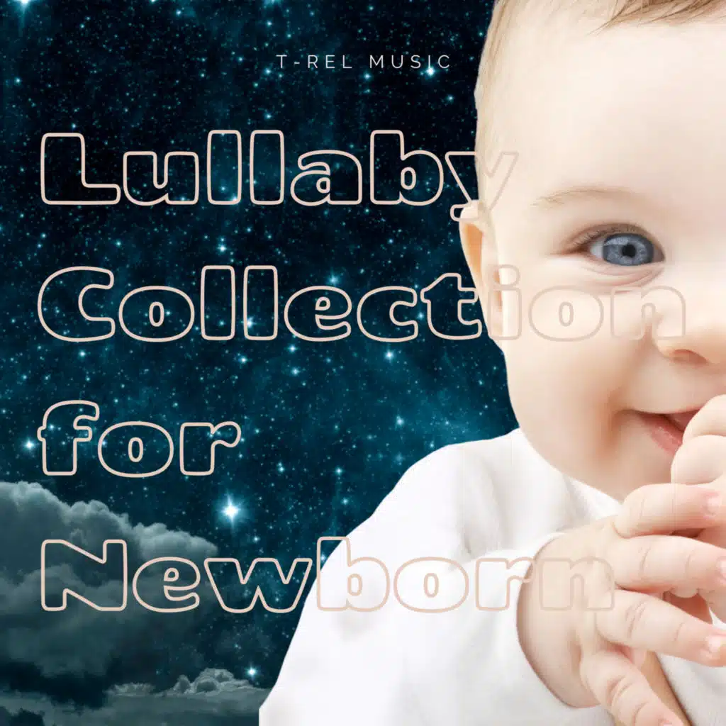 Lullaby Collection for Newborn