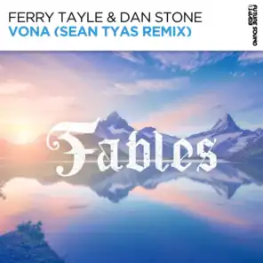 Ferry Tayle, Dan Stone & Sean Tyas