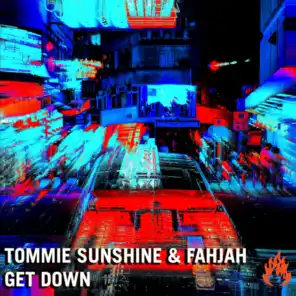 Tommie Sunshine & Fahjah