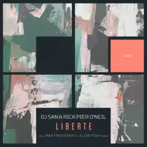 Liberte (Max Freegrant & Slow Fish Remix)