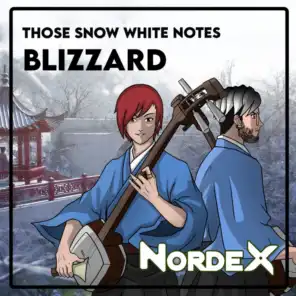 BLIZZARD (Those Snow White Notes)