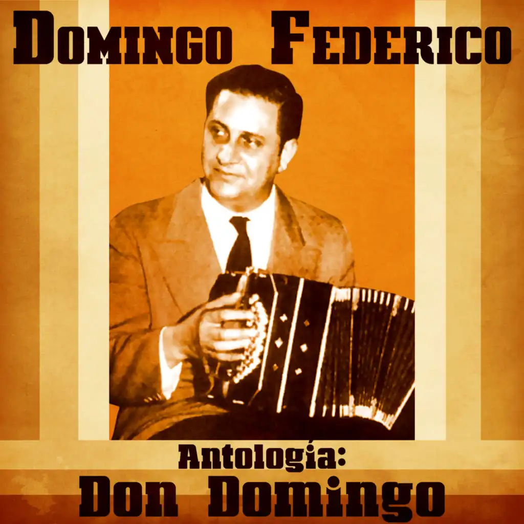 Antología: Don Domingo (Remastered)