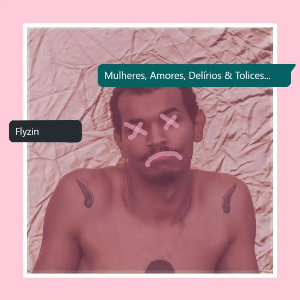 Mulheres, Amores, Delírios & Tolices...