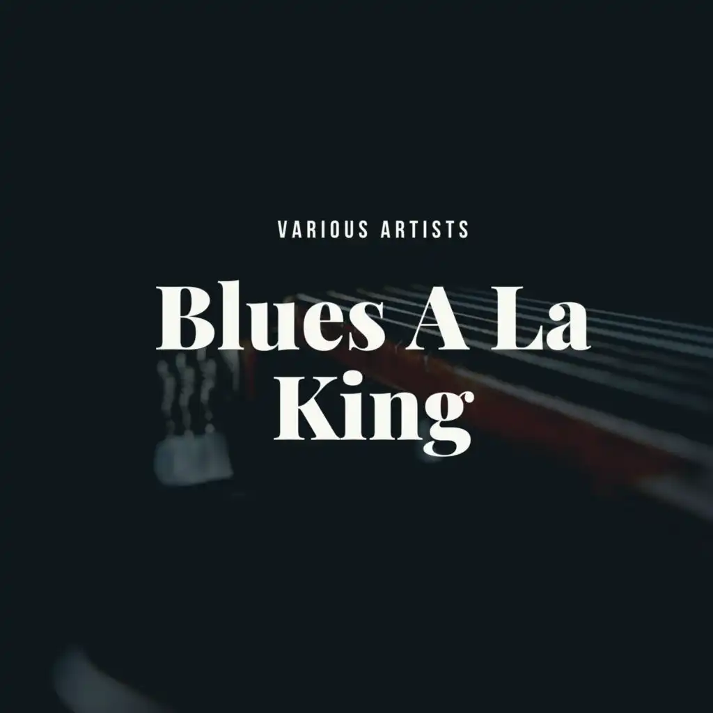 Blues A La King