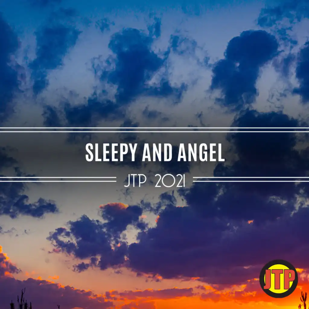 Sleepy And Angel Jtp 2021