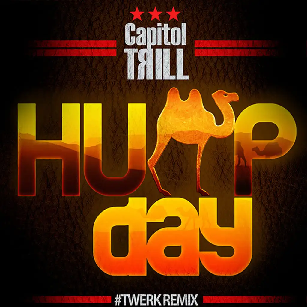 Hump Day (Twerk Remix)