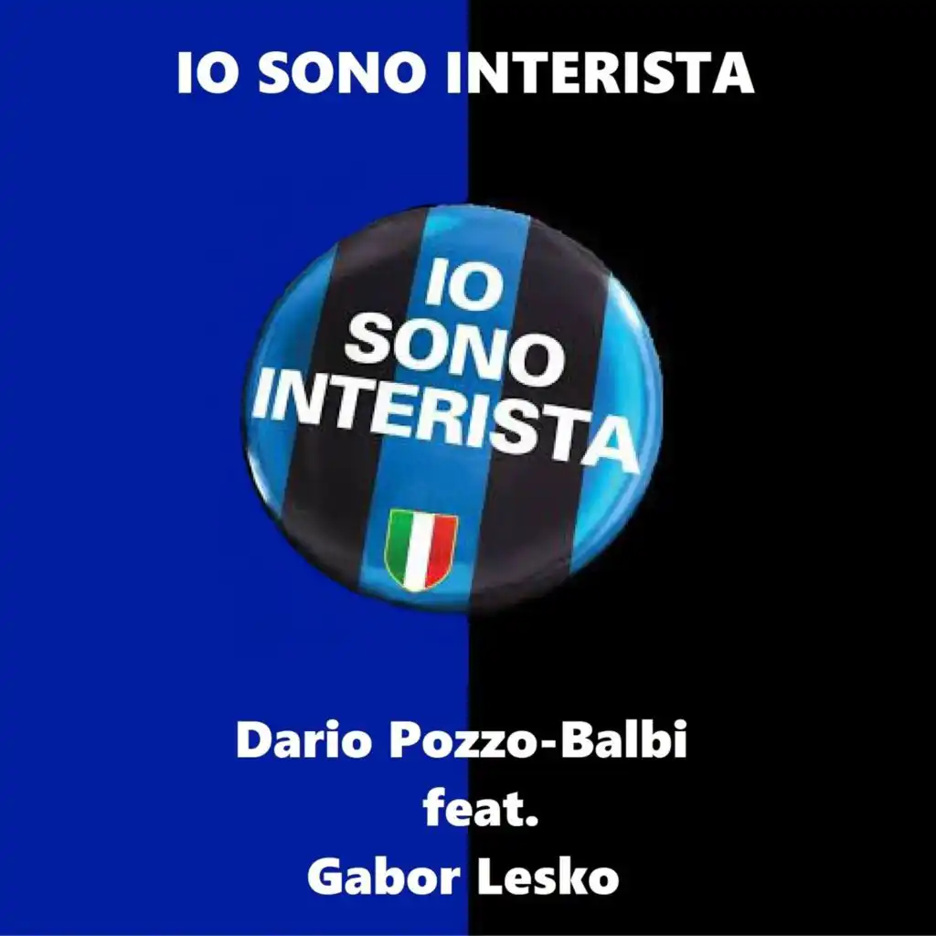 Io sono interista (2021) [feat. Gabor Lesko]