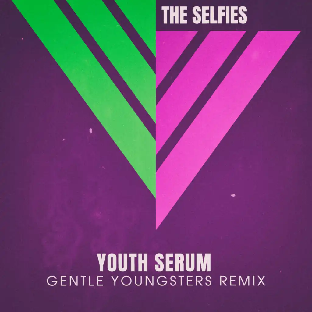 Youth Serum (Gentle Youngsters Remix)