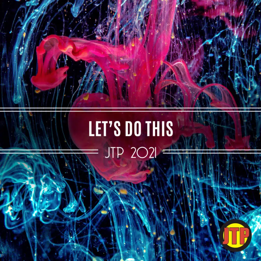 Let's Do This Jtp 2021
