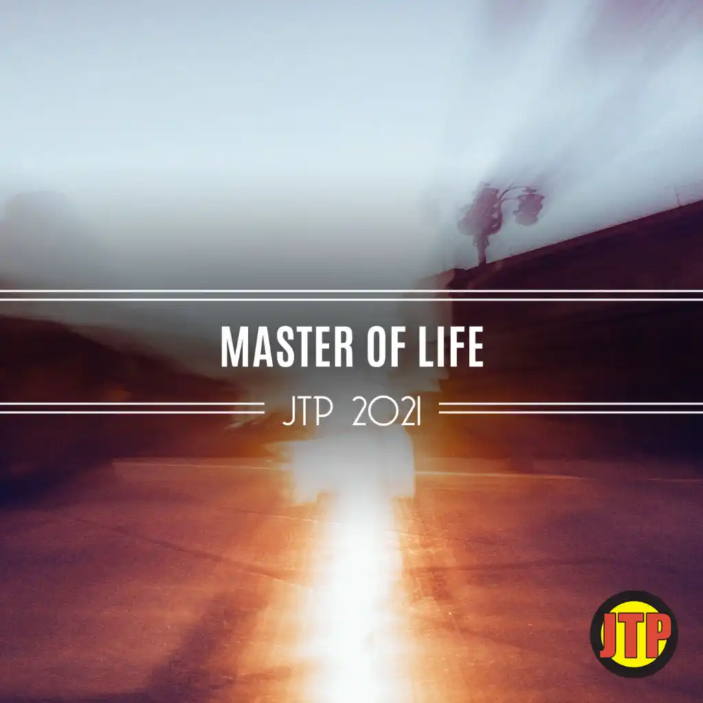 Master Of Life Jtp 2021