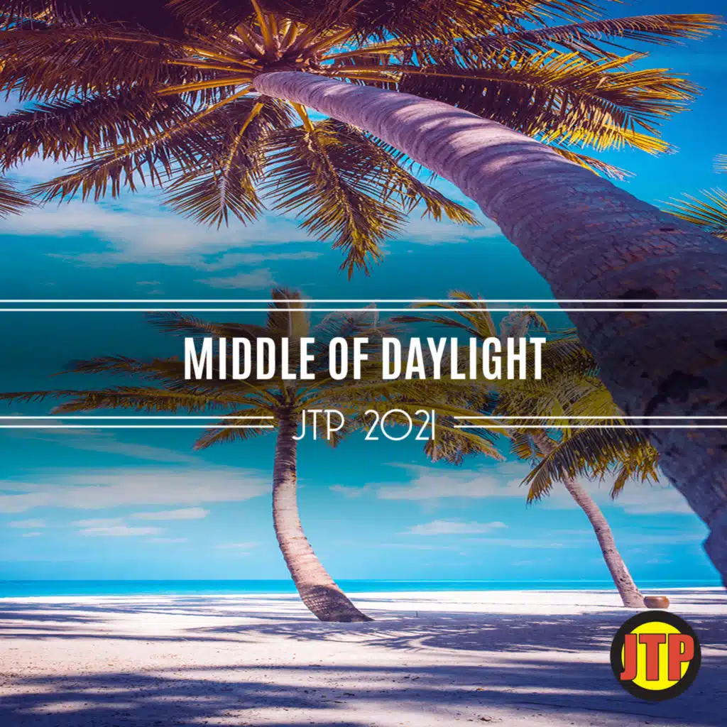 Middle Of Daylight Jtp 2021
