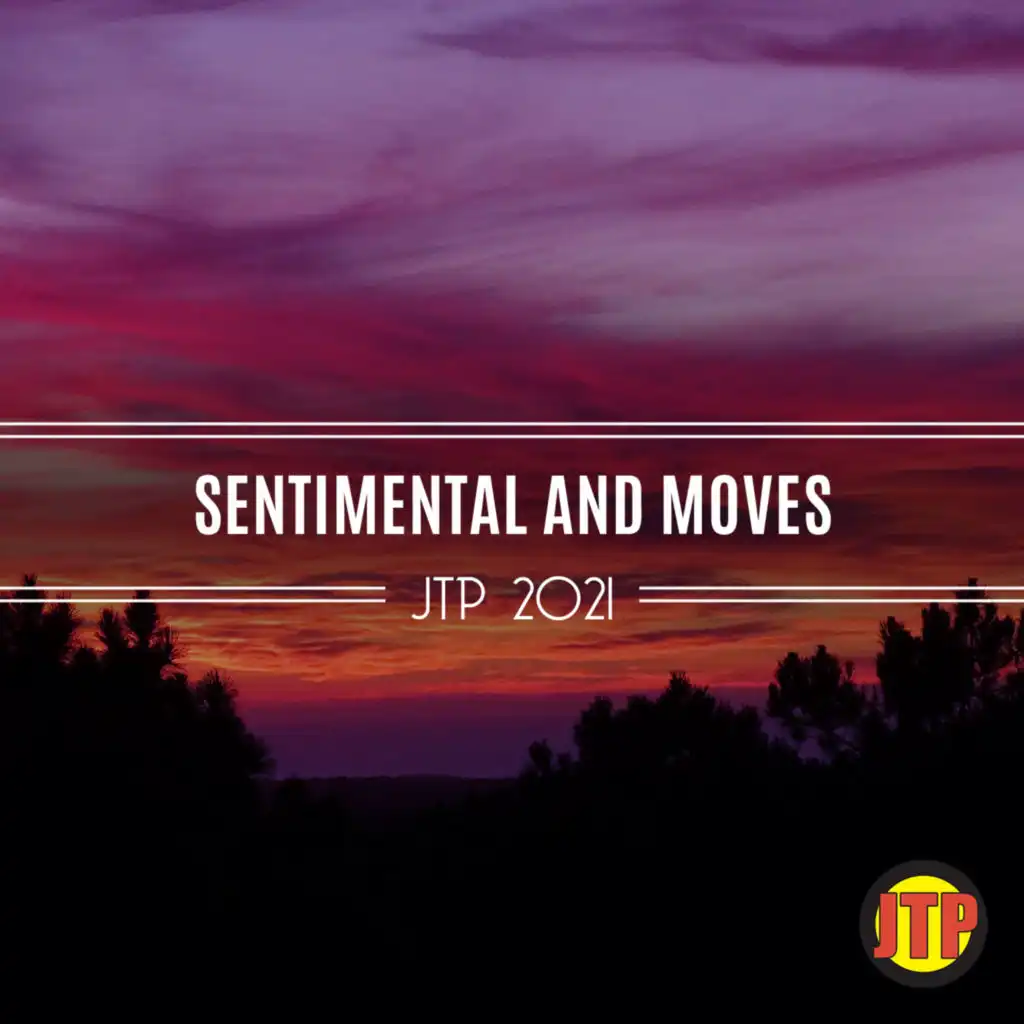 Sentimental And Moves Jtp 2021