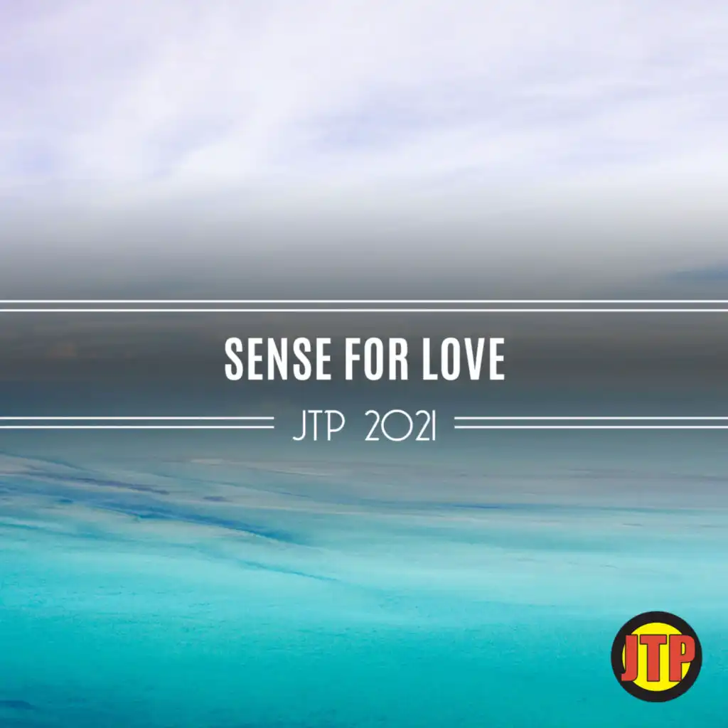 Sense For Love Jtp 2021