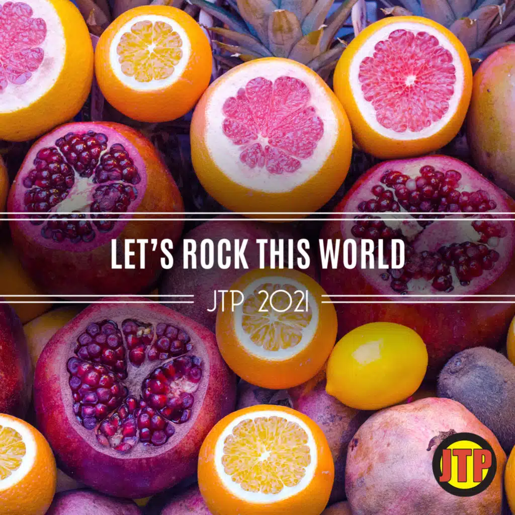 Let's Rock This World Jtp 2021