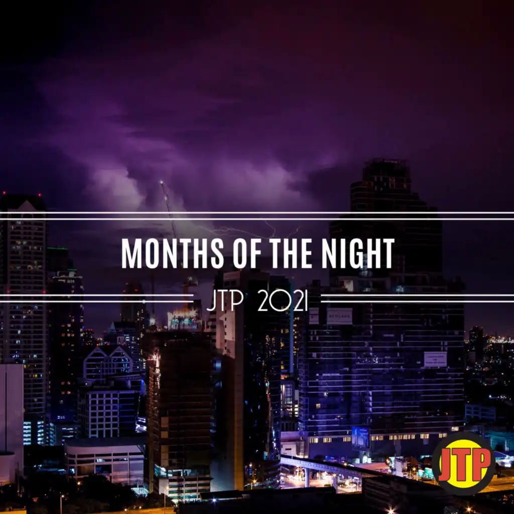 Months Of The Night Jtp 2021