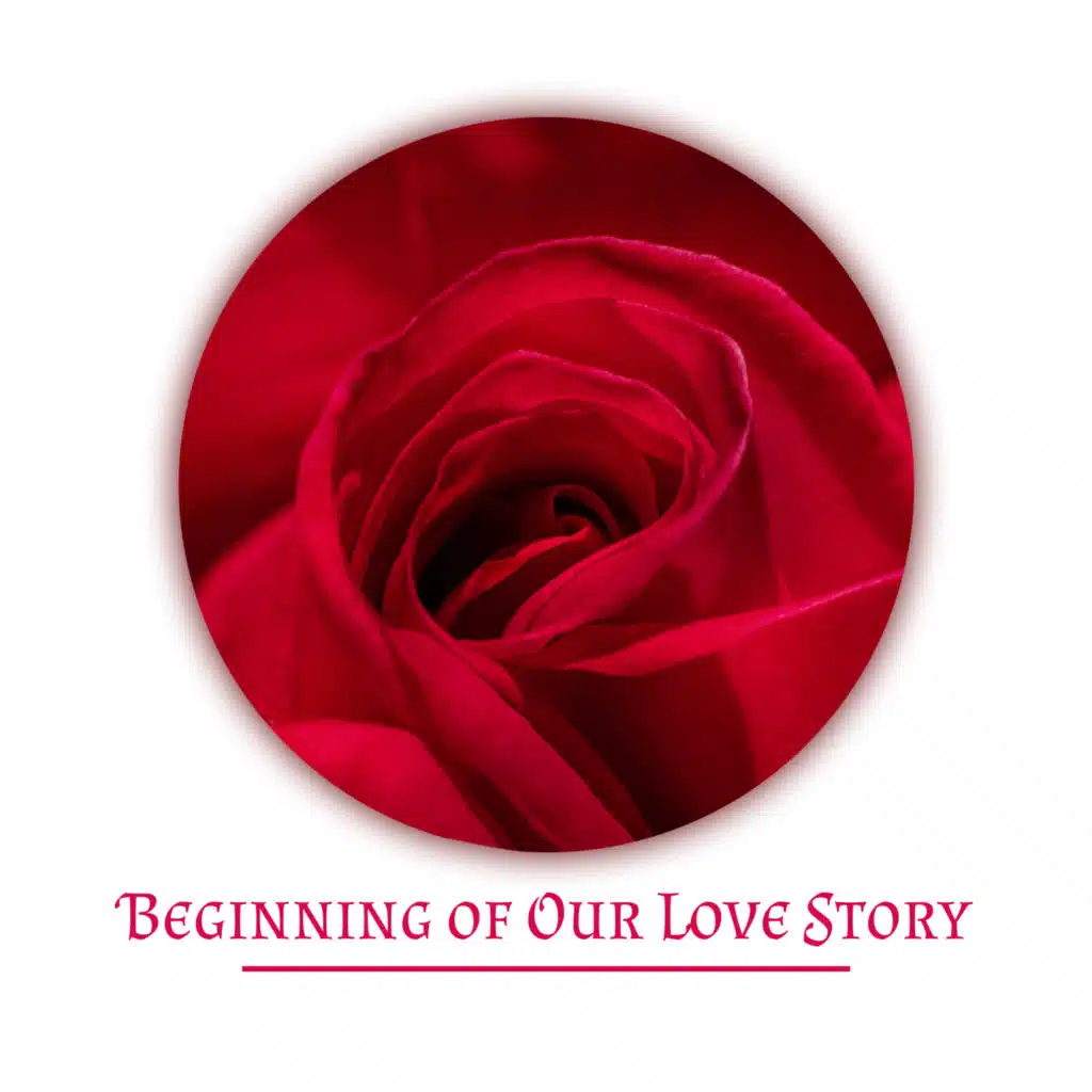 Beginning of Our Love Story – Romantic Jazz Piano Music Collection for Lovers