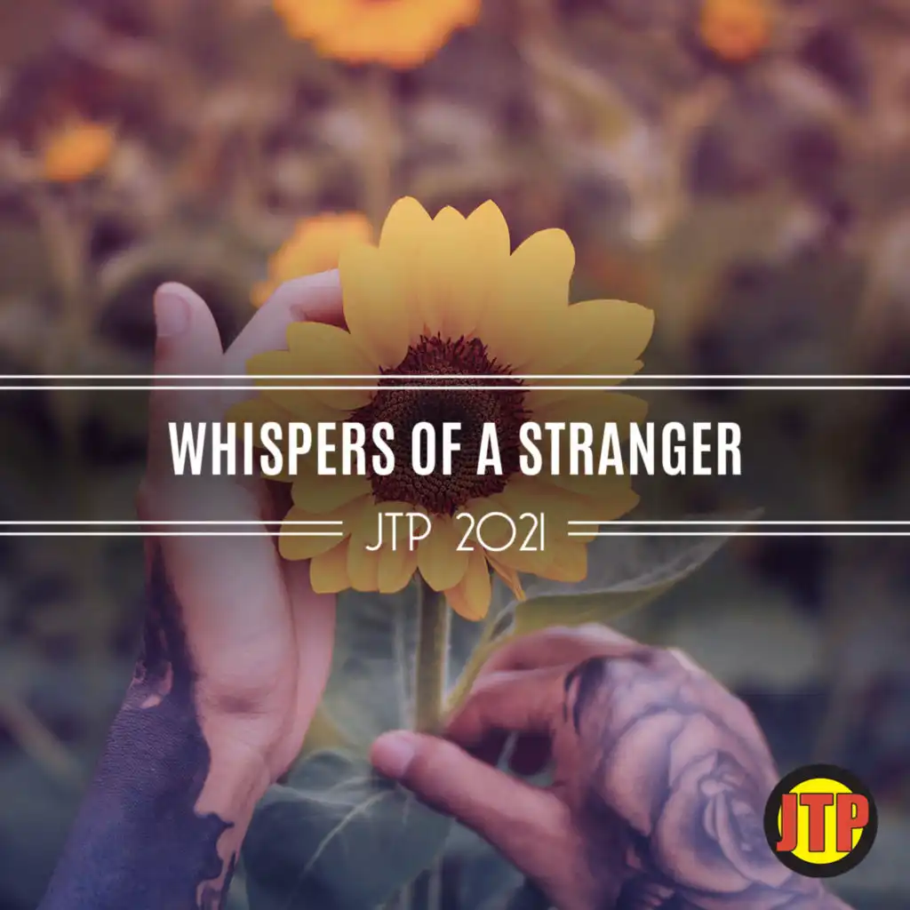 Whispers Of A Stranger Jtp 2021