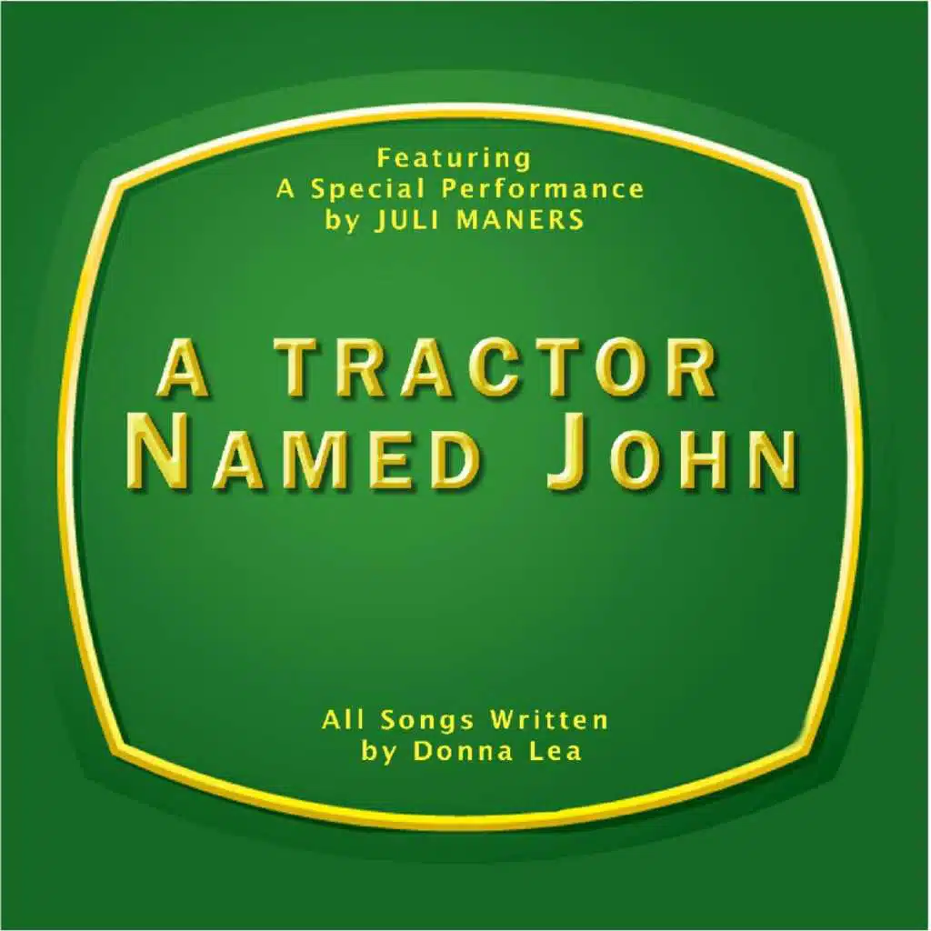 A Tractor Named John