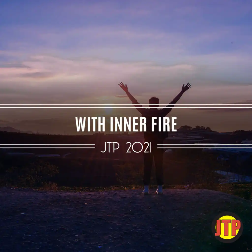 With Inner Fire Jtp 2021