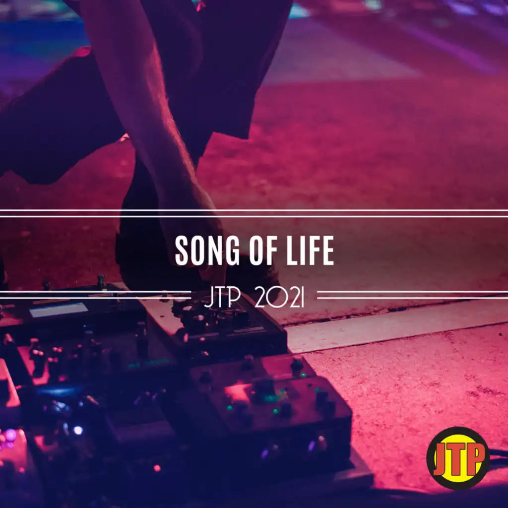 Song Of Life Jtp 2021