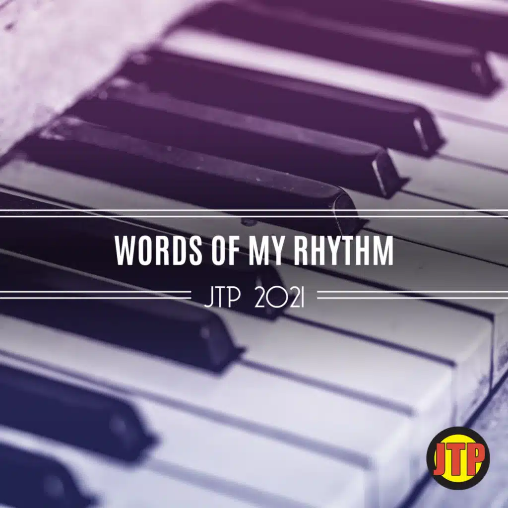 Words Of My Rhythm Jtp 2021