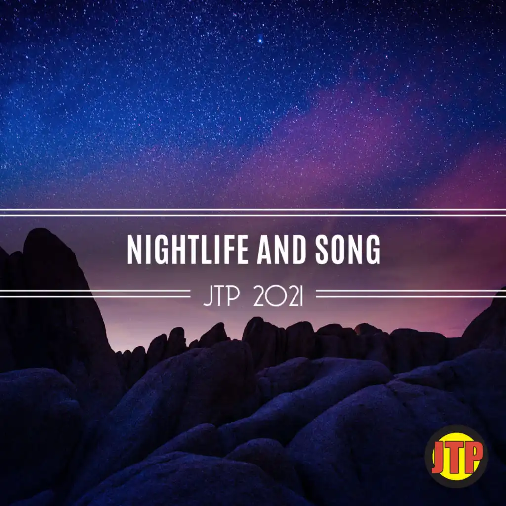 Nightlife And Song Jtp 2021