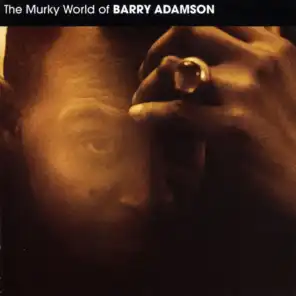 The Murky World Of Barry Adamson